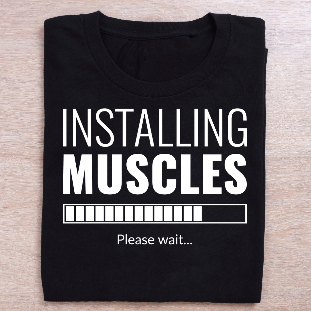 Installing Muscles T-Shirt