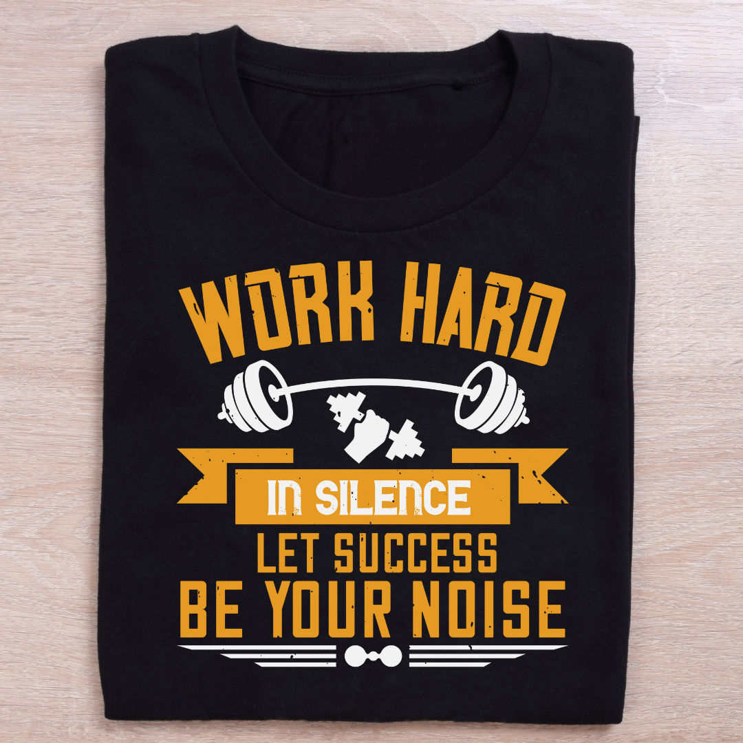 Let Success Be Your Noise T-Shirt