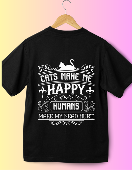 Cats Make Me Happy Humans Make My Head Hurt T-Shirt